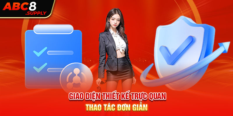 Giao diện thiết kế trực quan, thao tác đơn giản